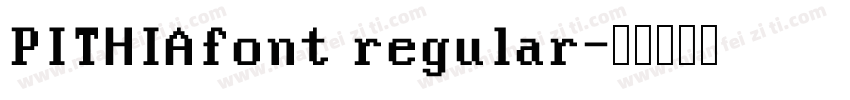 PITHIAfont regular字体转换